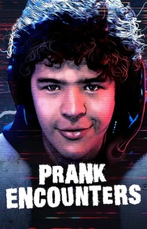 Watch Prank Encounters online