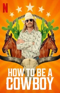 Watch How to Be a Cowboy online