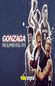 Gonzaga: The Slipper Still Fits