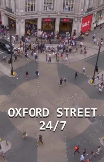 Watch Oxford Street 24/7 online