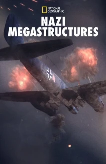 Watch Nazi Megastructures online