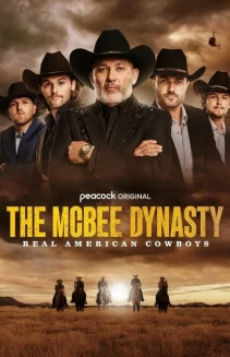 Watch The McBee Dynasty: Real American Cowboys online