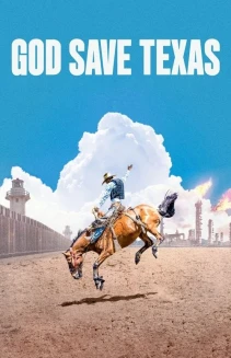 Watch God Save Texas online