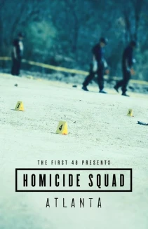 Watch The First 48 Presents: Homicide Squad Atlanta online