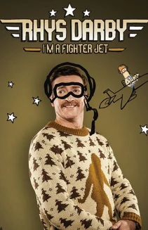 Rhys Darby: I'm A Fighter Jet