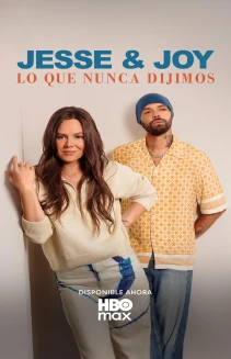 Jesse & Joy: Lo que nunca dijimos