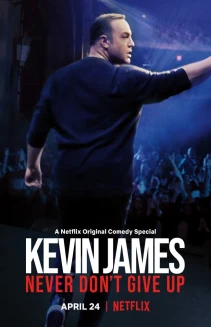 Kevin James: Never Don't Give Up