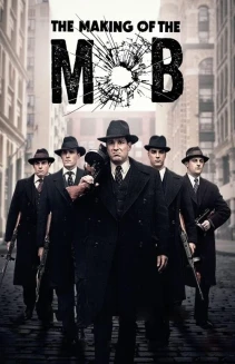 Watch The Making of The Mob online