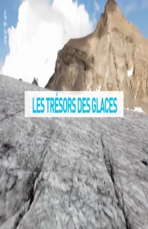 Geheimnis Gletscher: Spurensuche im Eis