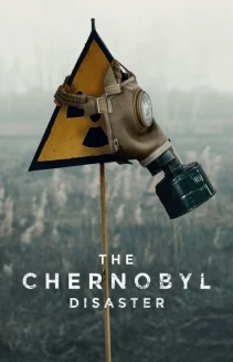 The Chornobyl Disaster