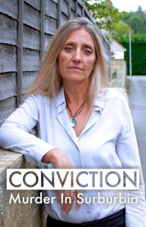 Watch Conviction: Murder in Suburbia online