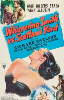 Whispering Smith vs. Scotland Yard