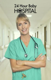 Watch 24 Hour Baby Hospital online