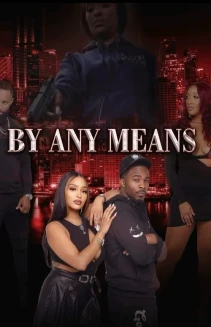 By Any Means