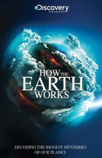 Watch How The Earth Works online