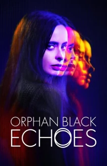 Watch Orphan Black: Echoes online