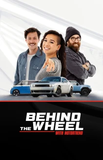 Watch Behind the Wheel with MotorTrend online