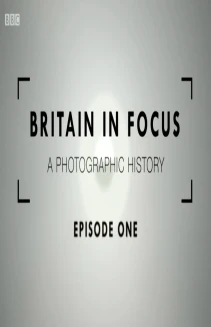 Britain in Focus: A Photographic History