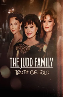 Judd Family: Truth Be Told