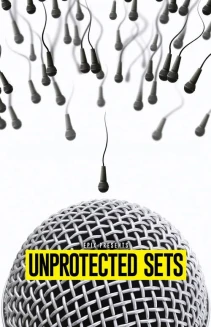 Watch EPIX Presents Unprotected Sets online