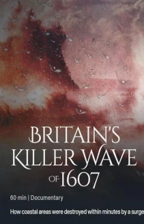 Britain's Killer Wave of 1607
