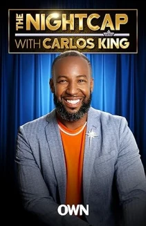 Watch The Nightcap with Carlos King online
