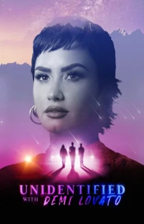 Watch Unidentified with Demi Lovato online
