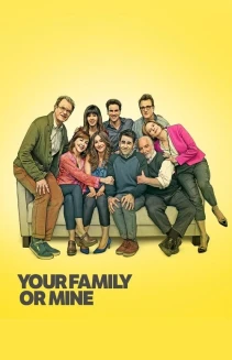 Watch Your Family or Mine online