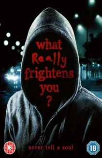 What Really Frightens You