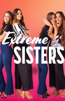 Watch Extreme Sisters online