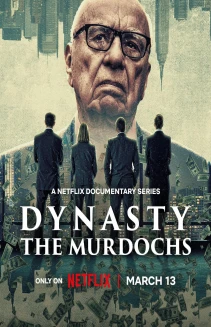 Dynasty: The Murdochs