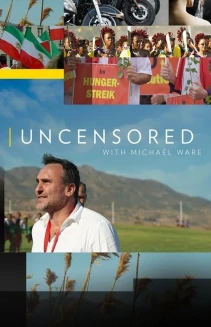Watch Uncensored with Michael Ware online