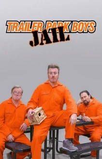 Watch Trailer Park Boys: JAIL online