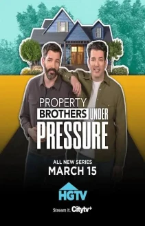 Watch Property Brothers: Under Pressure online