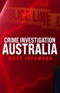 Watch Crime Investigation Australia: Most Infamous online