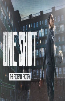 One Shot: The Football Factory
