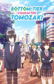 Watch Bottom-Tier Character Tomozaki online