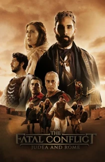 Watch The Fatal Conflict: Judea and Rome online