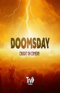 Watch Doomsday Caught on Camera online