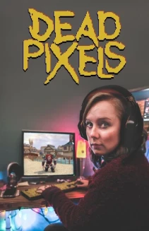 Watch Dead Pixels online