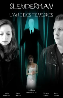 Slenderman: l'Âme des Ténèbres