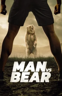 Watch Man vs. Bear online
