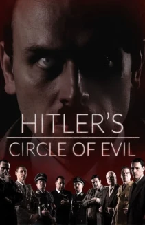 Watch Hitler's Circle of Evil online
