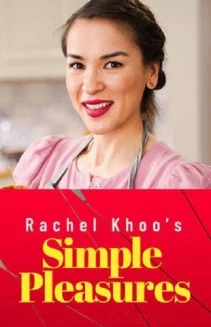 Watch Rachel Khoo's Simple Pleasures online