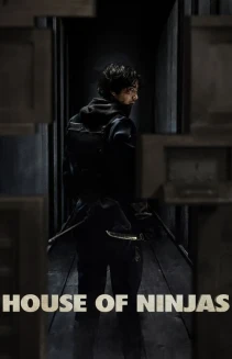 Watch House of Ninjas online
