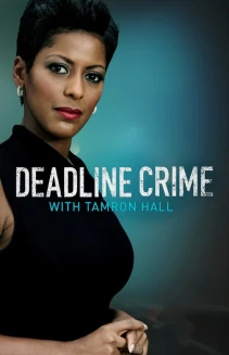 Watch Deadline: Crime with Tamron Hall online