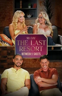 Watch 90 Day: The Last Resort Between the Sheets online