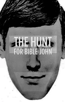 Watch The Hunt for Bible John online