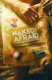Watch Naked and Afraid: Foreign Exchange online