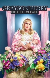 Watch Grayson Perry: Rites of Passage online